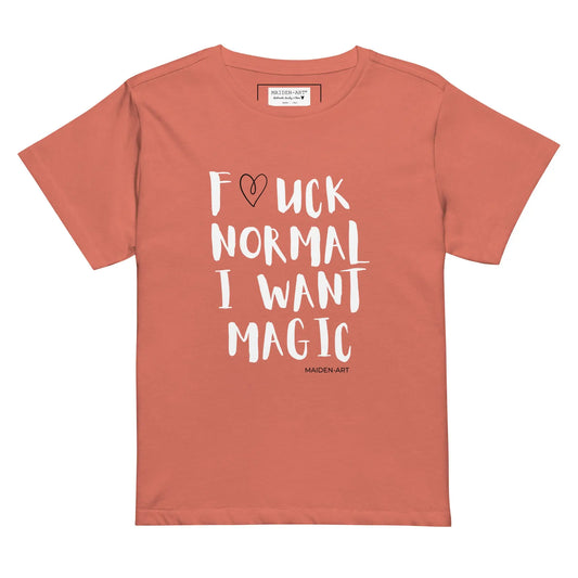 Women's t-shirt F*CK NORMAL I WANT MAGIC Women’s high-waisted t-shirt
