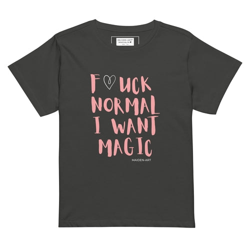 women's t-shirt F*CK NORMAL I WANT MAGIC Women’s high-waisted t-shirt